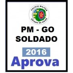 PM GO - Soldado - Polícia Militar de Goiás 2016